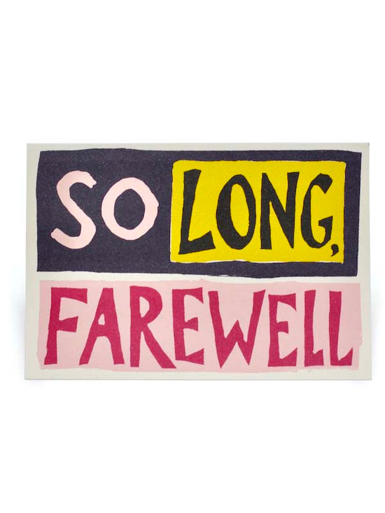 So Long, Farewell Card