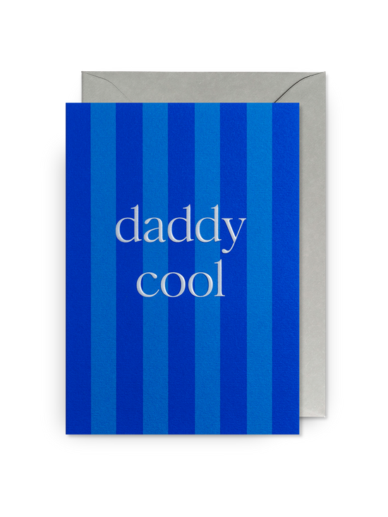 Daddy Cool Classic Striped Greeting Card