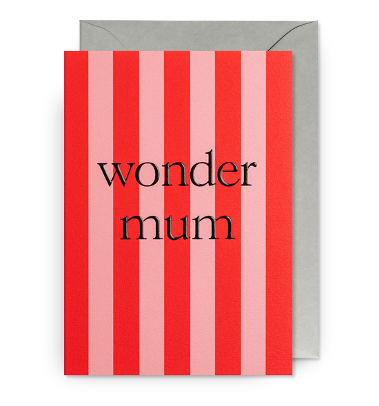 Wonder Mum Candy Striped Greeting Card