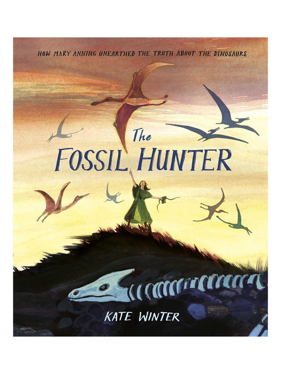 Fossil Hunter: How Mary Anning Unearthed The Truth