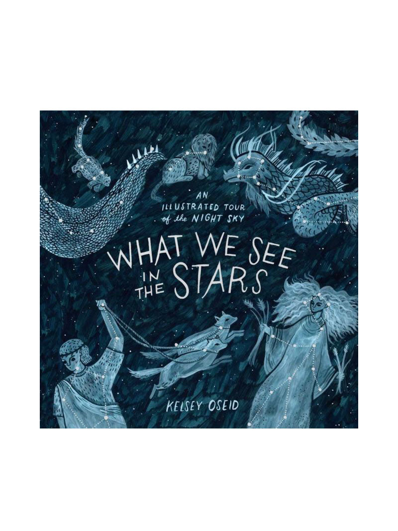 What We See in The Stars