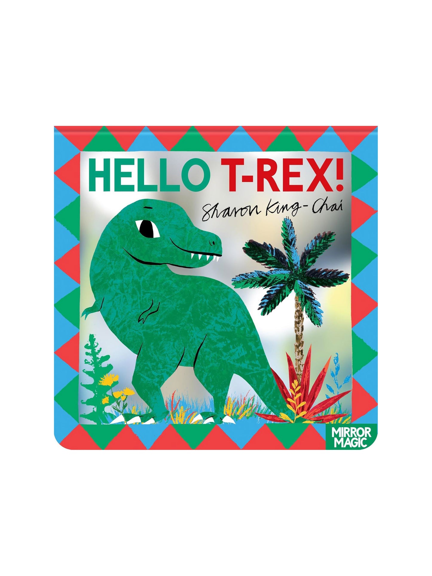 Hello T Rex: Mirror Magic