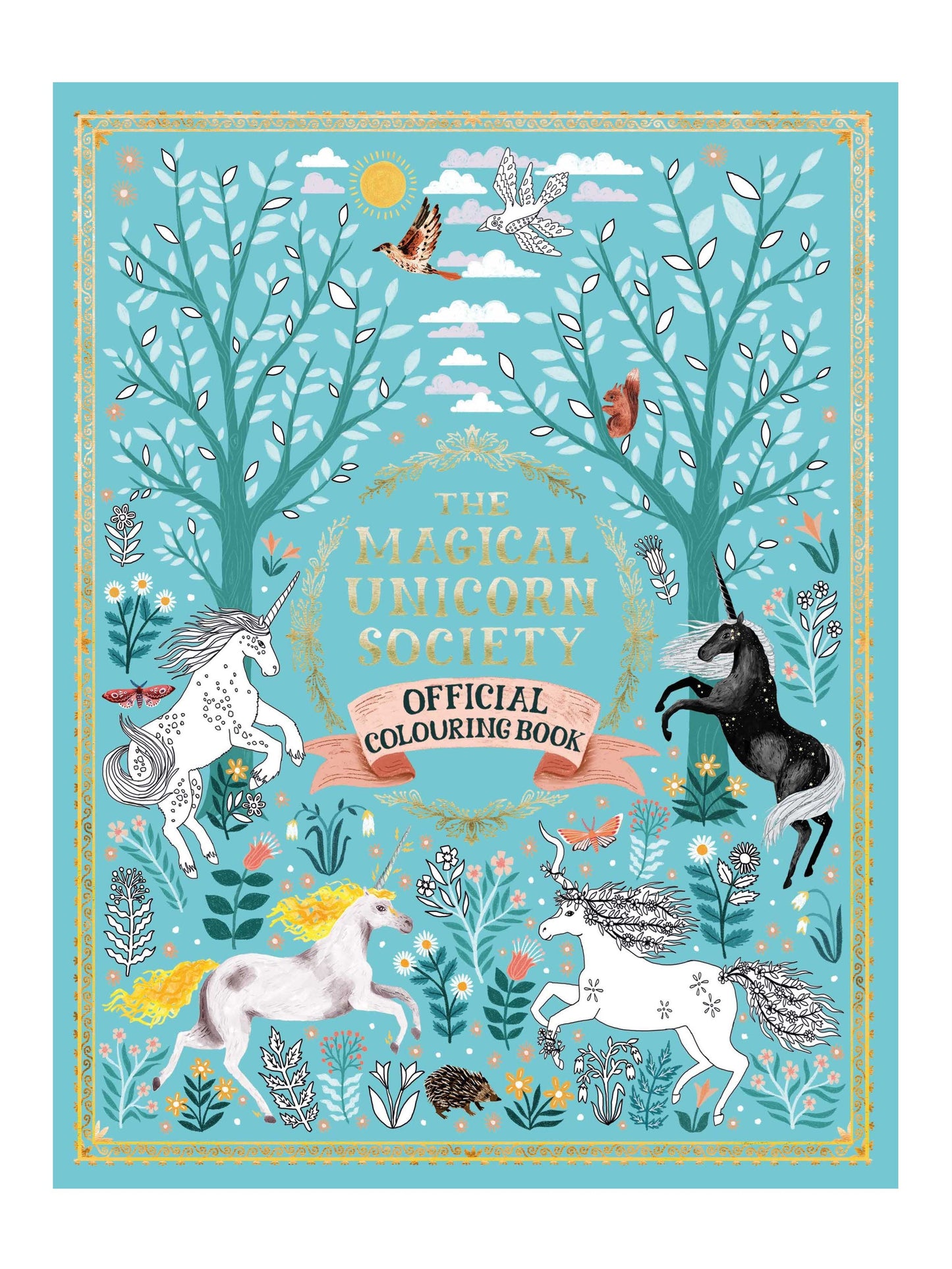 The Magical Unicorn Society Colouring Book