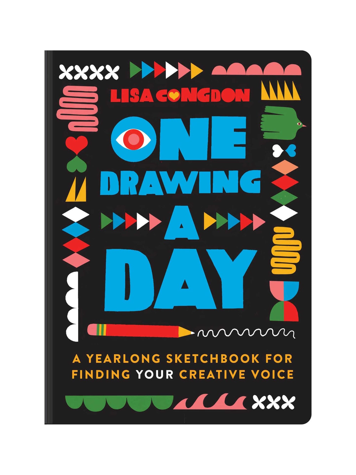 One Drawing A Day: A Yearlong Sketchbook