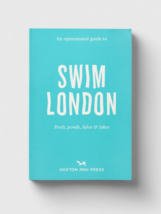 Opinionated Guide To Swim London